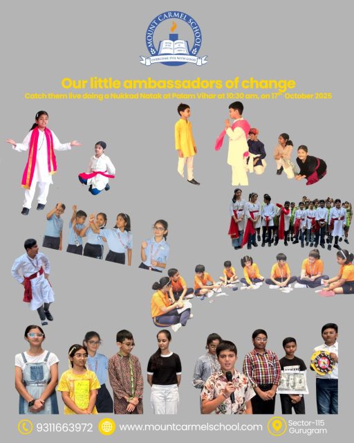🎭 Our Students Take the Stage!
Tomorrow, our talented students from Mount Carmel School, Gurugram (Sector 115) will be performing a Nukkad Natak at Palam Vihar at 10:30 AM — spreading awareness, creativity, and confidence through theatre! 🌟
Come watch them perform and experience the Carmel spirit in action 💫
✨ Admissions Open 2026–27
Join a school that nurtures talent, builds confidence, and celebrates every child’s voice.
📍 Palam Vihar | 10:30 AM
🎓 Mount Carmel School, Sector 115, Gurugram
🔗 Scan the QR in our story/post to register today! #BestCBSESchool #50years #ExcellenceInEducation #bestincocurricular #uniquemusicprograms #sportsscholarships #pastoralcareteam #experentiallearning